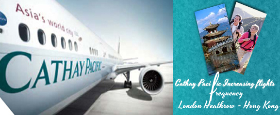 Cathay Pacific Boosts London Heathrow Hong Kong