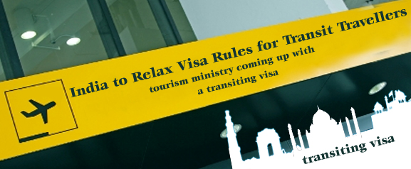 India to Relax Visa Rules for Transit Travellers