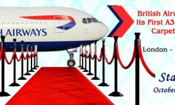 British Airways to Fly Its First A380 on ‘Red Carpet Route’