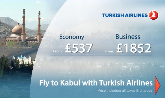 Turkish Airlines’ Special Fares To Kabul!! Explore The Unexplored!!!