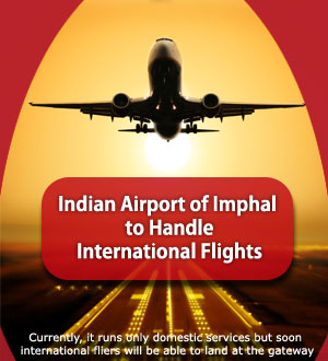 Indian airport of imphal to handle international flights