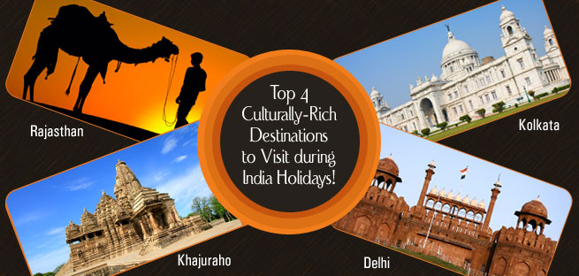 top-4-culturally-rich-destinations-to-visit-during-india-holidays