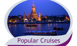 Holidays in Bangkok: Top Cruise Tours In and Around the City