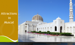 Top Five Experiences for Tourists in Muscat, Oman