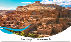 Holidays to Marrakech: Three Unique Experiences