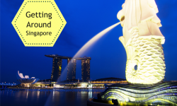 Getting around Singapore – Tips for First Time Travellers