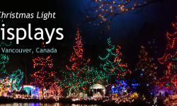 Top Rated Christmas Light Displays in Vancouver, Canada