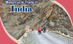 Most Popular Motorcycle Trails in India
