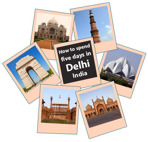 How-to-spend-five-days-in-Delhi-India