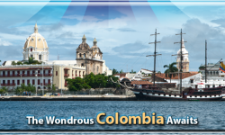 The Wondrous Colombia Awaits