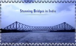The Most Stunning Bridges in India