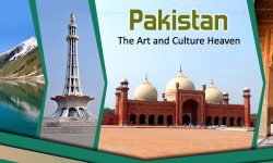 Pakistan, the Art and Culture Heaven