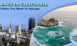 Five Getaways in California That Will Make You Want To Splurge