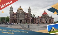 Mexico Attractions That Should Be on Every Travel Wishlist