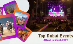 Top Dubai Events to Attend in March 2019