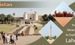 Top Attractions to Explore in Lahore, Pakistan