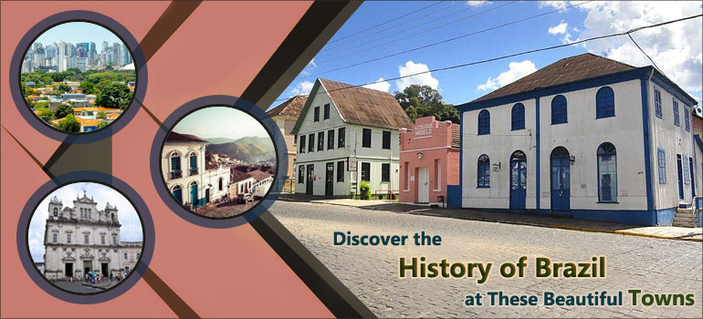 Discover-the-History-of-Brazil-at-These-Beautiful-Towns