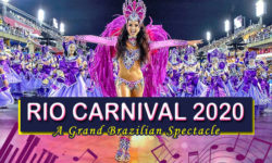 Rio Carnival 2020: A Grand Brazilian Spectacle